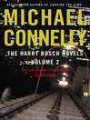 Cover image for The Harry Bosch Novels, Volume 2